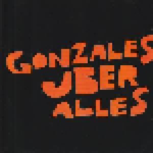 Chilly Gonzales: Gonzales Uber Alles (Promo-CD) - Bild 1