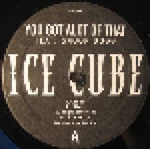 Ice Cube: You Got Alot Of That (12") - Bild 1