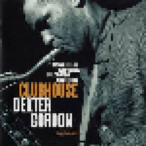 Dexter Gordon: Clubhouse (CD) - Bild 1