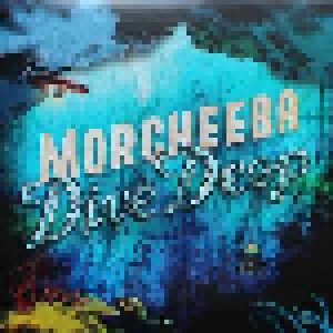 Morcheeba: Dive Deep (LP) - Bild 1