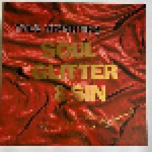 Thee Hypnotics: Soul Glitter And Sin (LP) - Bild 1