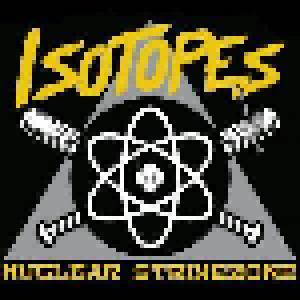 Isotopes: Nuclear Strikezone - Cover