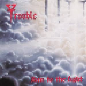 Trouble: Run To The Light (LP) - Bild 1