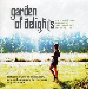 Garden Of Delights - A Folk Compilation By Pete Lawrence & AJ Of The Big Chill (CD) - Bild 2
