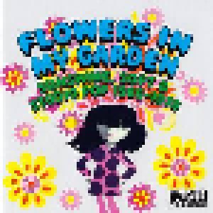 Cover - Kinsmen, The: Flowers In My Garden - Sunshine, Soft & Studio Pop 1966-1970