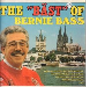 Bernie Bass: The "Bäst" Of Bernie Bass (LP) - Bild 1