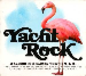 Yacht Rock - 60 Smooth Rock Classics From The 70s & 80s (3-CD) - Bild 1