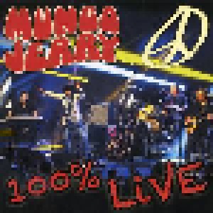 Cover - Mungo Jerry: 100% Live In Baden Baden