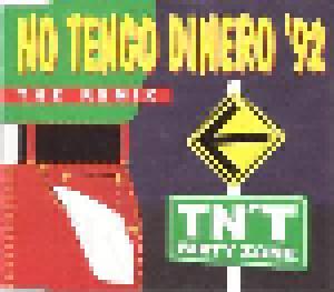 TN'T Party Zone: No Tengo Dinero '92 - The Remix - Cover