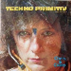 Chris And Cosey: Technø Primitiv (LP) - Bild 1