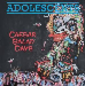 Adolescents: Caesar Salad Days (LP) - Bild 1