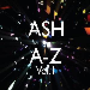 Ash: A-Z Vol. 1 (2-CD) - Bild 3