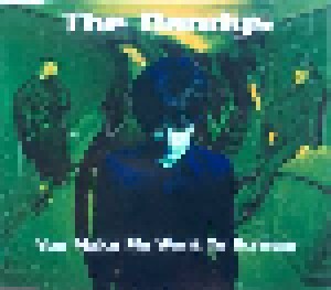 The Dandys: You Make Me Want To Scream (Single-CD) - Bild 1