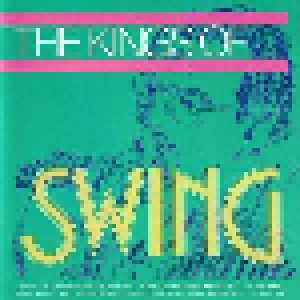 Cover - Tex Beneke And His Orchestra: Kings Of Swing, The