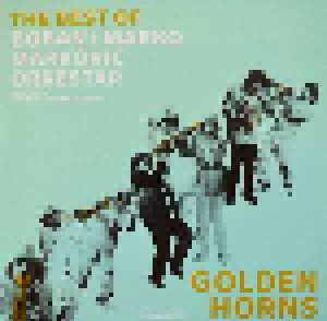 Cover - Boban & Marko Markovic Orkestar: Golden Horns - The Best Of Boban I Marko Marković Orkestar