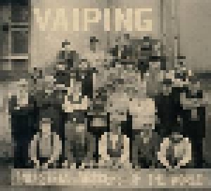 Vaiping: Industrial Workers Of The World (CD) - Bild 1