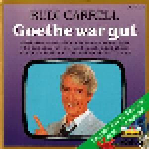 Rudi Carrell: Goethe War Gut (CD) - Bild 1