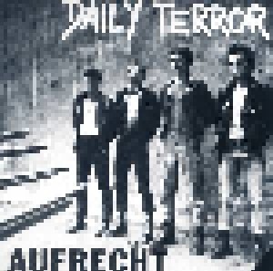 Daily Terror: Aufrecht (CD) - Bild 1