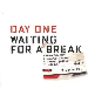 Day One: Waiting For A Break (Single-CD) - Bild 1