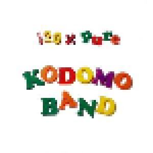 Kodomo Band: 120% Pure (LP) - Bild 1