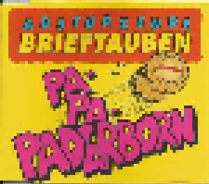 Abstürzende Brieftauben: Pa-Pa-Paderborn (Single-CD) - Bild 1