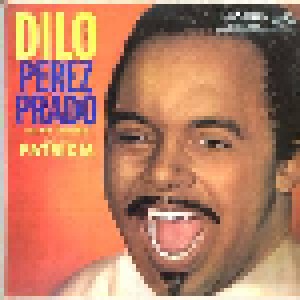 Pérez Prado & His Orchestra: Dilo (Ugh!) (LP) - Bild 1