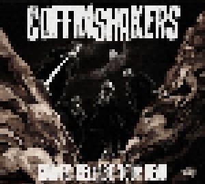 The Coffinshakers: Graves, Release Your Dead (CD) - Bild 1