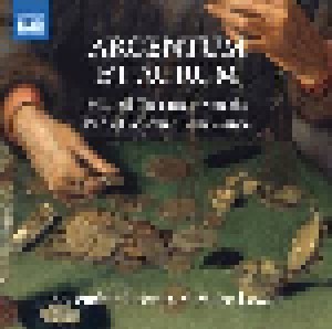 Cover - Paul Hofhaimer: Argentum Et Aurum - Musical Treasures From The Early Habsburg Renaissance