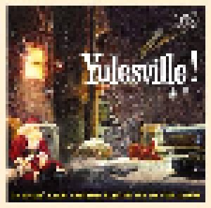 Cover - Allan & The Flames: Yulesville! 33 Rockin' Rollin' Christmas Blasters For The Cool Season