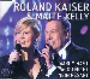Roland Kaiser & Maite Kelly: Warum Hast Du Nicht Nein Gesagt - Cover