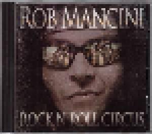 Rob Mancini: Rock N Roll Circus (CD) - Bild 6