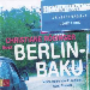 Cover - Christiane Rösinger: Berlin - Baku - Meine Reise Zum Eurovision Song Contest
