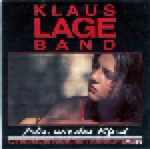 Klaus Lage Band: Nie Wieder Kind (7") - Bild 1
