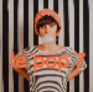 Le Pop 7 (Promo-CD) - Bild 1