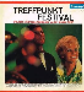 Cover - Lothar Nakat Orchester: Treffpunkt Festival Deutsche Schlagerfestspiele Baden-Baden 1964