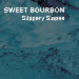 Sweet Bourbon: Slippery Slopes (CD) - Bild 1