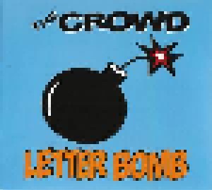 The Crowd: Letter Bomb (CD) - Bild 1