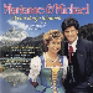 Marianne & Michael: Wenn Berge Träumen (Lieder, Die Von Herzen Kommen) (CD) - Bild 1