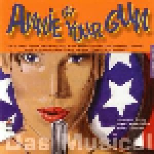 Annie Get Your Gun: Annie Get Your Gun (CD) - Bild 1