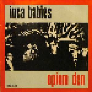 Inca Babies: Opium Den (LP) - Bild 1