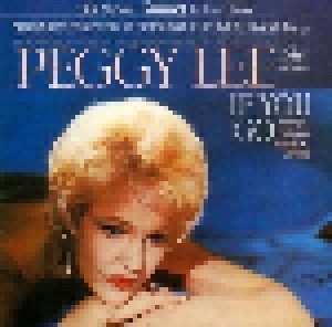Peggy Lee: The Man I Love / If You Go (CD) - Bild 3