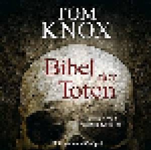 Tom Knox: Bibel Der Toten (6-CD) - Bild 1