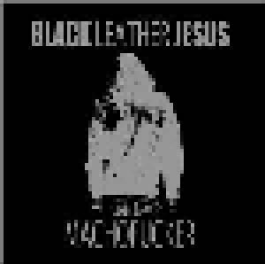 Black Leather Jesus: Machofucker - Cover