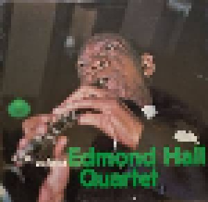 Cover - Edmond Hall Quartet: Edmond Hall Quartet