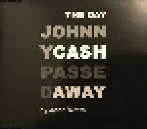 John Watts: The Day Johnny Cash Passed Away (Single-CD) - Bild 1