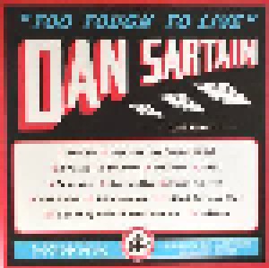 Dan Sartain: Too Tough To Live (Promo-CD) - Bild 2