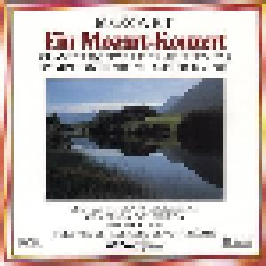 Wolfgang Amadeus Mozart: Ein Mozart-Konzert (CD) - Bild 1