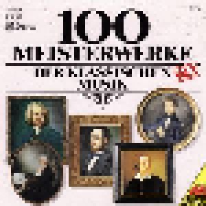 100 Meisterwerke Der Klassischen Musik Vol. 3 (CD) - Bild 1