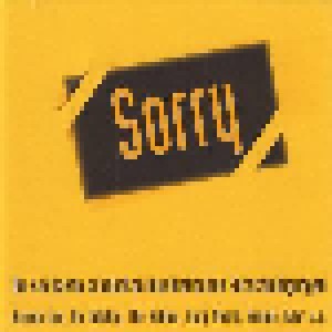 Sorry - Die Sechzehn Schönsten Musikalischen Entschuldigungen (CD) - Bild 5