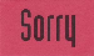 Sorry - Die Sechzehn Schönsten Musikalischen Entschuldigungen (CD) - Bild 6